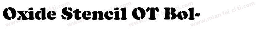 Oxide Stencil OT Bol字体转换